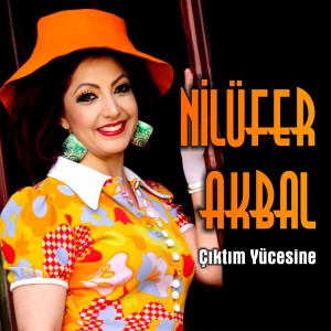 Album Çıktım Yücesine from Nilüfer Akbal