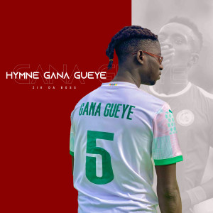 Listen to Hymne Gana Gueye song with lyrics from Zik Da Boss