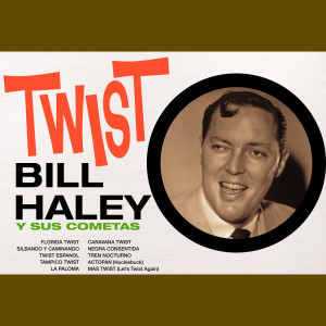Album Twist from Bill Haley and his Comets