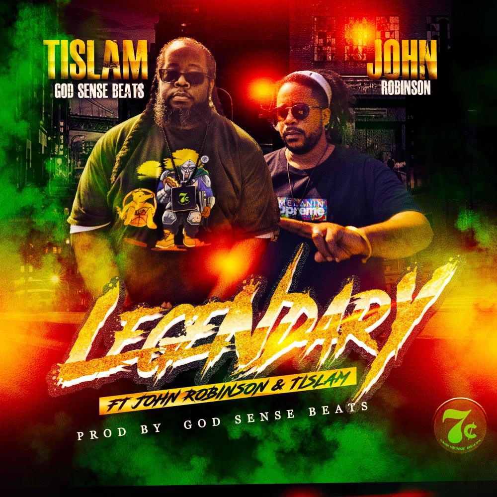 Legendary (feat. John Robinson & Tislam The Great|Explicit)