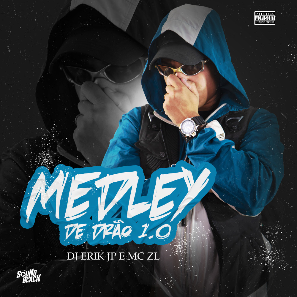 Medley de Drão 1.0 (Explicit)