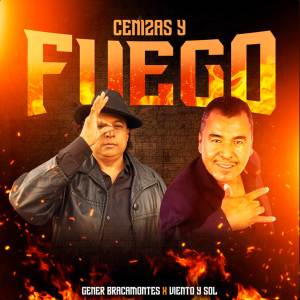 Viento y Sol的專輯Cenizas y Fuego