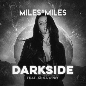 Miles & Miles的專輯Darkside