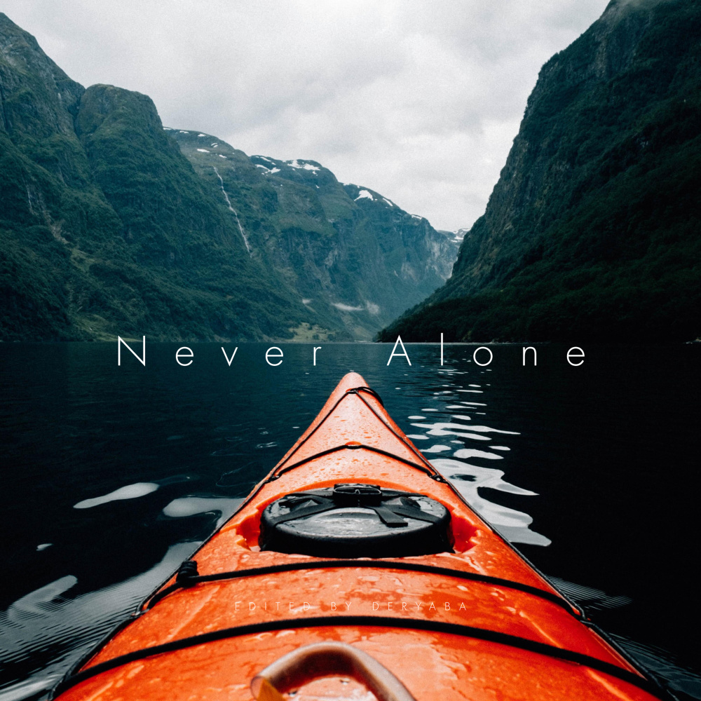 Never Alone