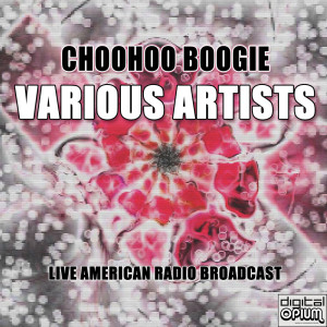 Various的专辑Choohoo Boogie