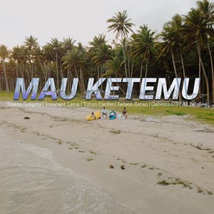 Album Mau Ketemu from Falenz Golgota