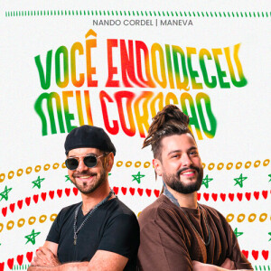 Album Você Endoideceu Meu Coração from Nando Cordel