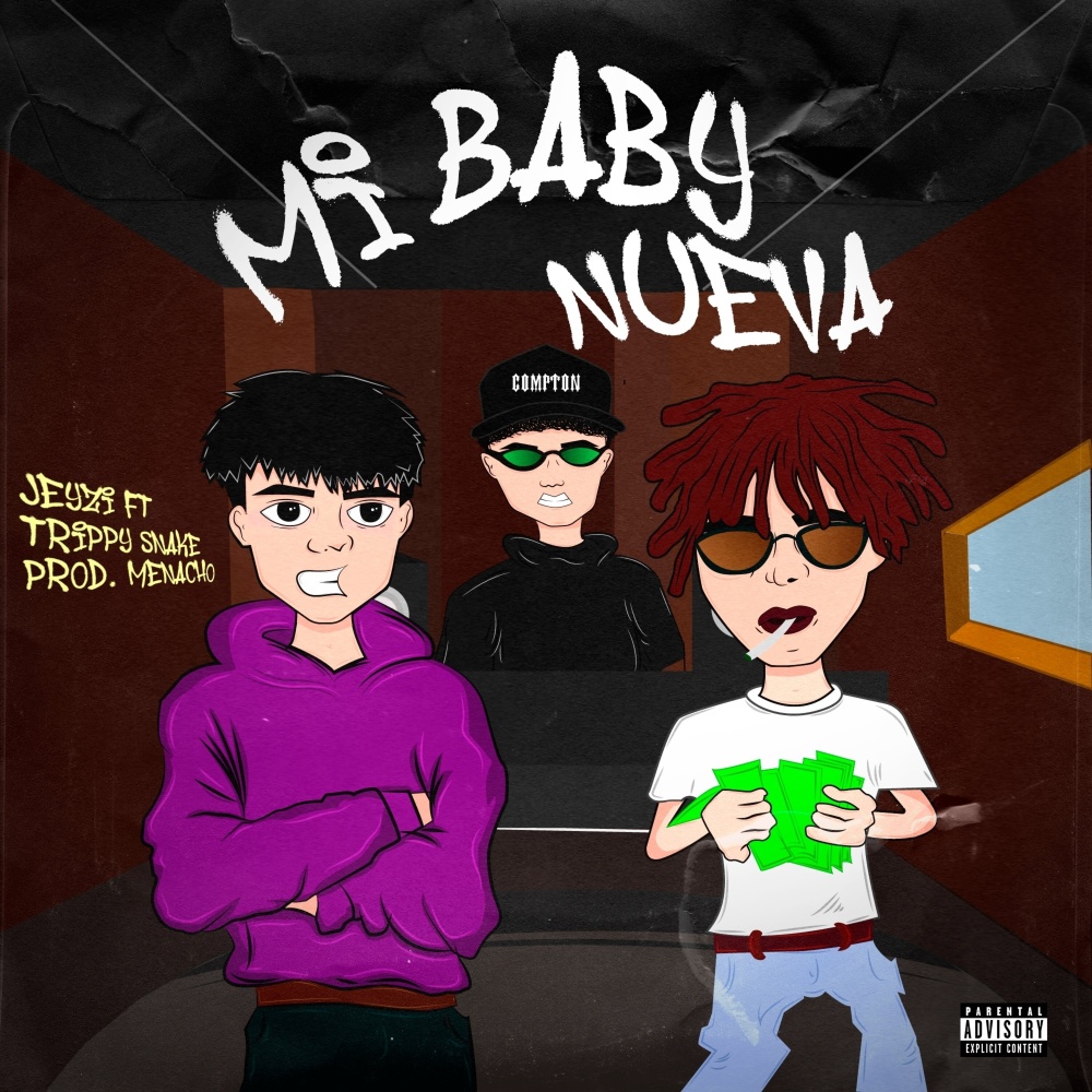 Mi Baby Nueva (Explicit)
