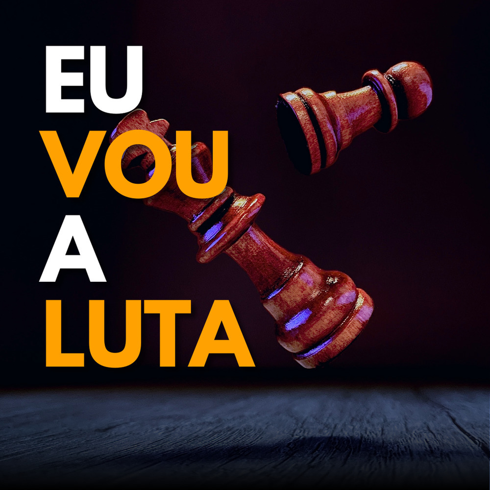 Eu Vou a Luta
