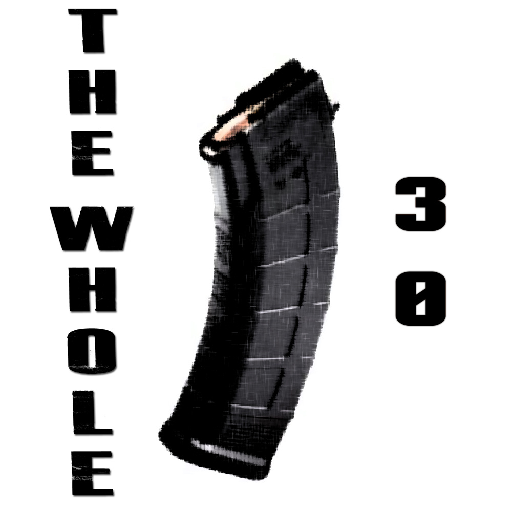 The Whole 30 (Explicit)
