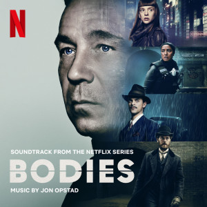 อัลบัม Bodies (Soundtrack from the Netflix Series) ศิลปิน Jon Opstad