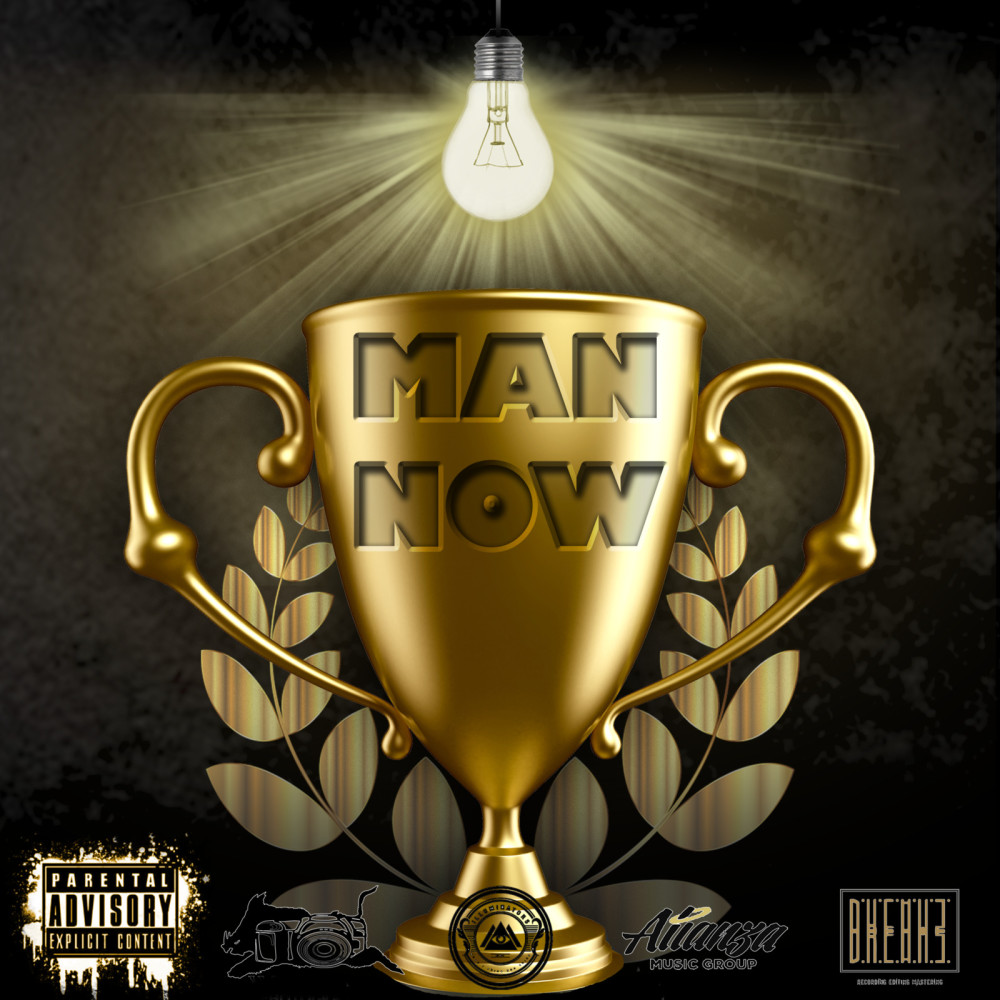 Man Now (Explicit)