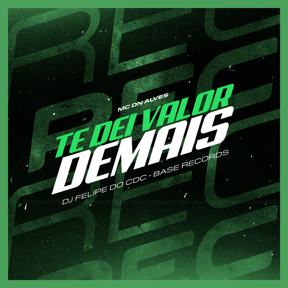 Te Dei Valor Demais (Explicit)