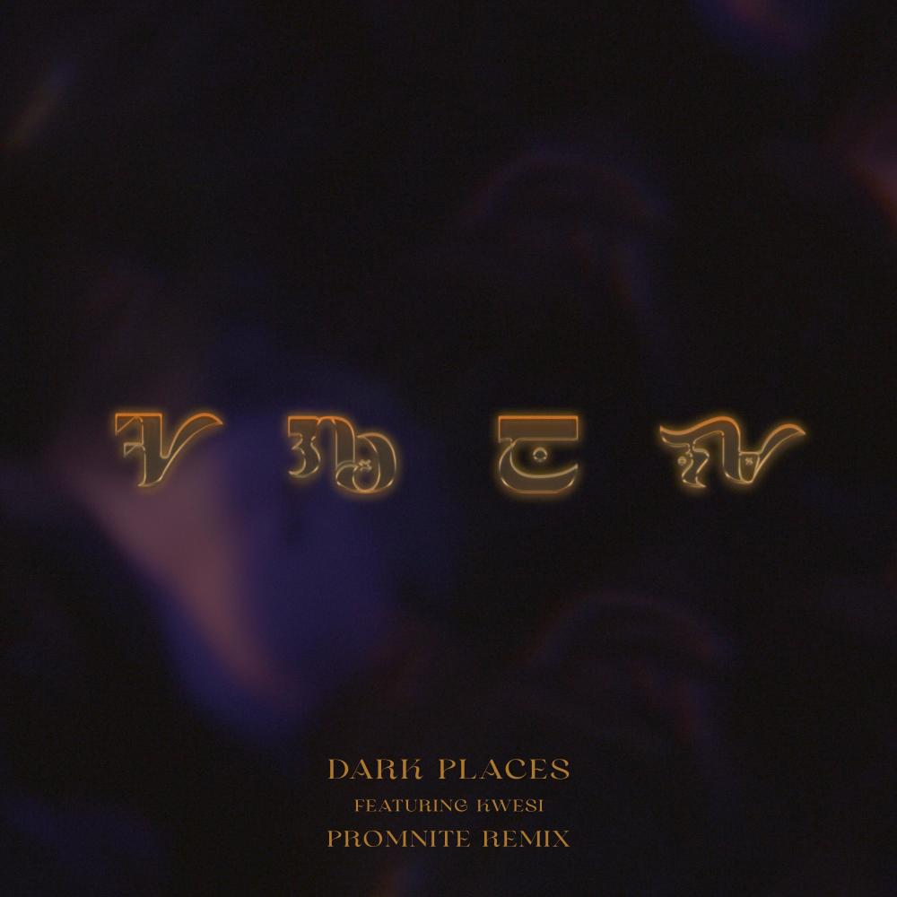 Dark Places (Promnite Remix)