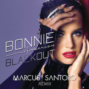 收聽Bonnie Anderson的Blackout歌詞歌曲