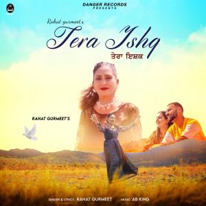 收听Rahat Gurmeet的Tera ishq歌词歌曲