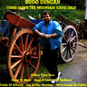 ดาวน์โหลดและฟังเพลง Come Down the Mountain Katie Daly พร้อมเนื้อเพลงจาก Hugo Duncan