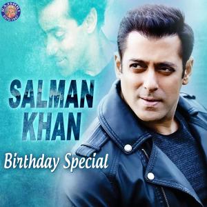 Various Artists的专辑Salman Khan Birthday Special