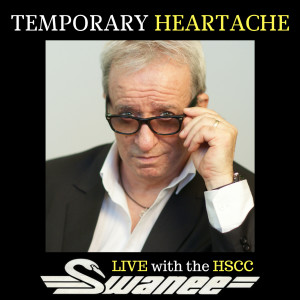 Dengarkan Temporary Heartache (Live with the Hscc) lagu dari Swanee dengan lirik