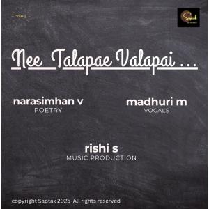 ดาวน์โหลดและฟังเพลง Nee Talapae Valapai (feat. Madhuri M & Narasimhan Vuruputoor) พร้อมเนื้อเพลงจาก Rishi S