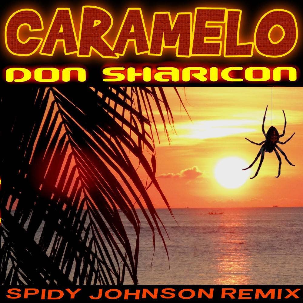 Caramelo (Spidy Johnson Remix Instrumental)