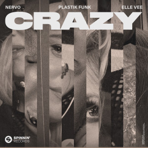 收聽NERVO的Crazy歌詞歌曲