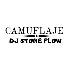 Listen to Camuflaje song with lyrics from Dj Stone Flow