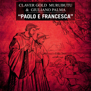 Claver Gold的專輯Paolo e Francesca