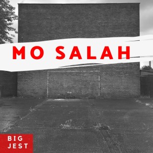 Album Mo Salah (Explicit) from Big Jest