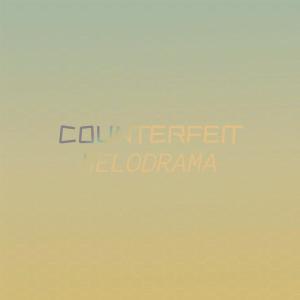 Album Counterfeit Melodrama from Various