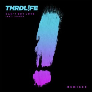 ดาวน์โหลดและฟังเพลง Can't Buy Love (The Golden Boy Remix) พร้อมเนื้อเพลงจาก THRDL!FE