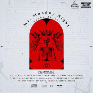 收聽Henny Blanco的15th & The 30th (feat. Richy Mac) (Explicit)歌詞歌曲