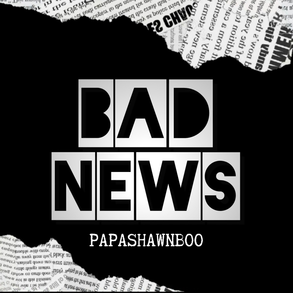 Bad News (Explicit)