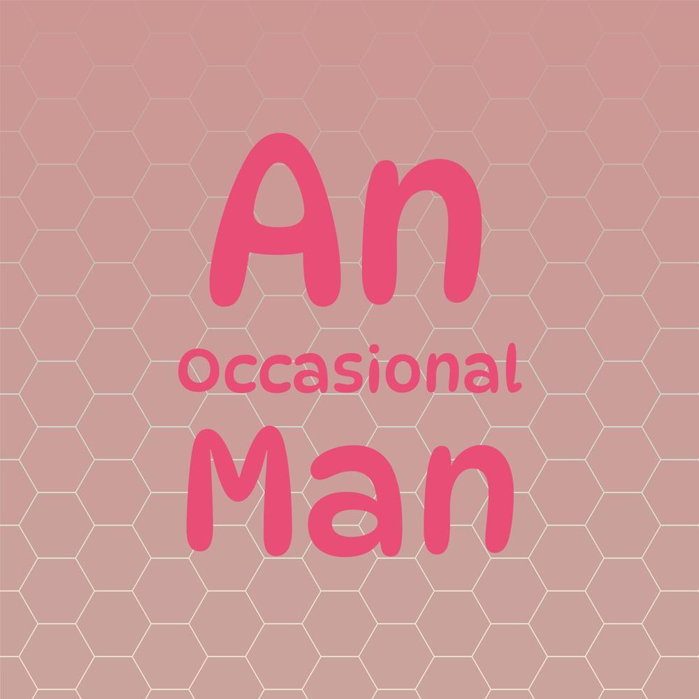 An Occasional Man