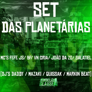 Mc Bf的專輯Set das Planetárias