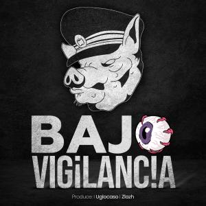 收聽Apolo504的Bajo Vigilancia (Prod. UGLOCASO) (Explicit)歌詞歌曲