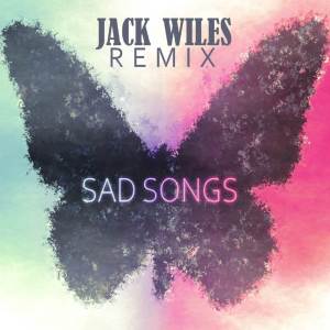 ดาวน์โหลดและฟังเพลง Sad Songs (Jack Wiles Remix) พร้อมเนื้อเพลงจาก Violyt