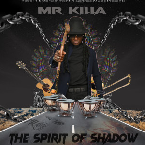 Album The Spirit of Shadow from Mr Killa