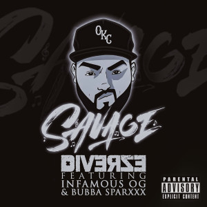 Listen to Savage (Explicit) song with lyrics from Diverze