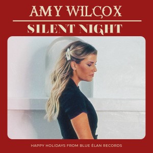 收聽Amy Wilcox的Silent Night歌詞歌曲