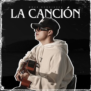 收聽Omar Rodríguez的La Canción歌詞歌曲