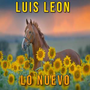 Luis Leon的專輯Lo Nuevo
