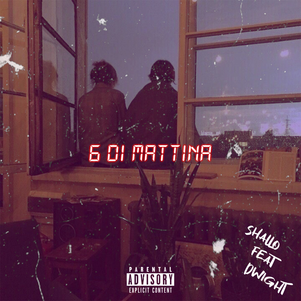 6 di mattina (Explicit)