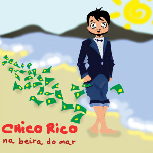 Listen to Na Beira do Mar (Main Radio) song with lyrics from Chico Rico