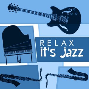 อัลบัม Relax: It's Jazz ศิลปิน Jazz Songs