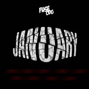 Dengarkan January lagu dari Fuse ODG dengan lirik