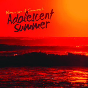 Adolescent Summer - EP dari Brandon