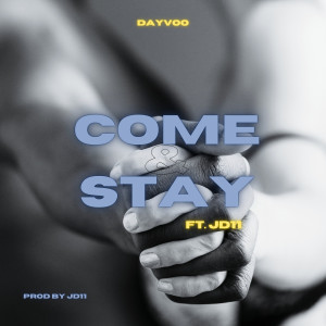 Album Come & Stay oleh Dayvoo