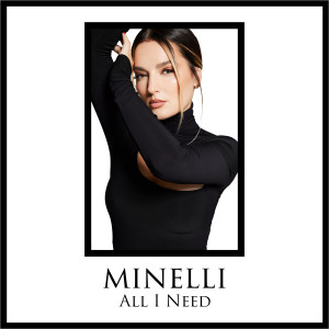 收聽Minelli的All I Need歌詞歌曲