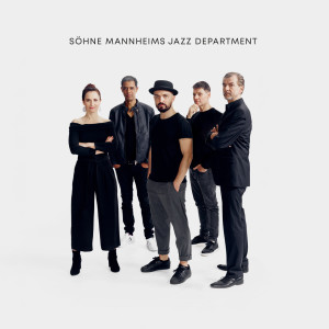 Söhne Mannheims Jazz Department的專輯Söhne Mannheims Jazz Department